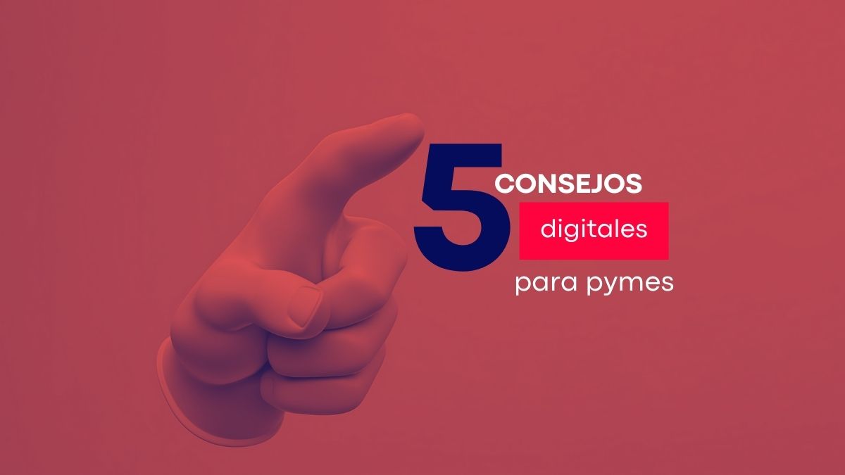 5 consejos para mejorar una empresa y llevar mi negocio a otro nivel